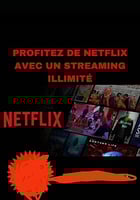 Service Netflix : Abonnement sans engagement pour séries et films
