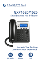 Téléphone IP HD GXP1620/GXP1625 pour petites entreprises