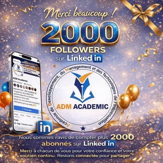 Centre ADM ACADEMIC - 2 000 abonn&eacute;s sur LinkedIn - Merci pour votre soutien !