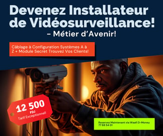 Formation installateur vidéosurveillance à Djibouti, métier d'avenir