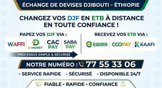 Service d'échange franc Djibouti vers birr éthiopien sans commission