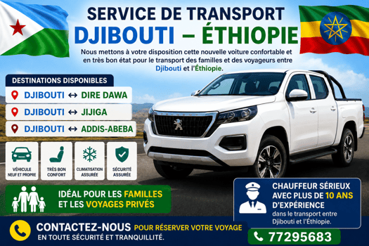 Service de transport confortable entre Djibouti et Éthiopie