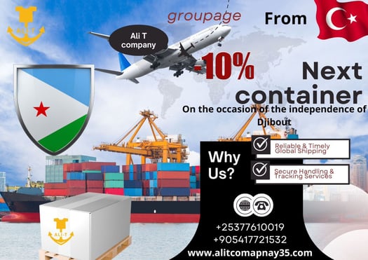 Groupage Turquie - Djibouti avec 10 % de remise