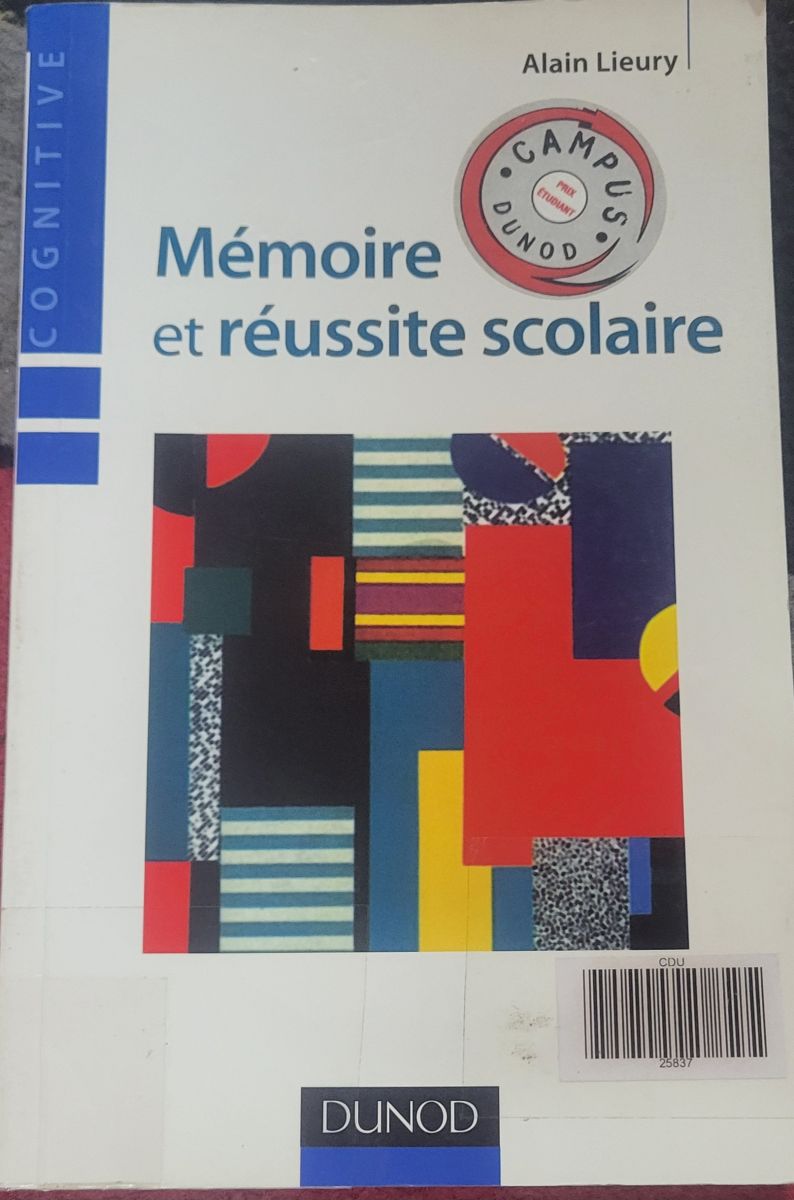 Livre sur la mémoire et la réussite scolaire - Alain Lieury