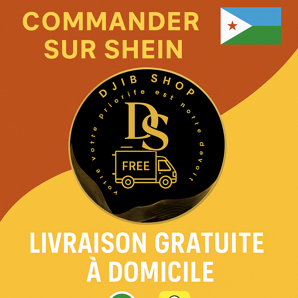 Commandez sur SHEIN avec livraison à domicile - Djibouti-Shop