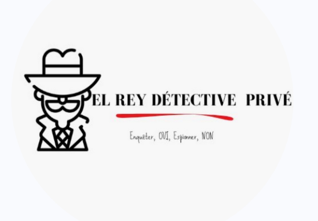 Détective privé compétent à votre écoute - EL REY DÉTECTIVE PRIVÉ