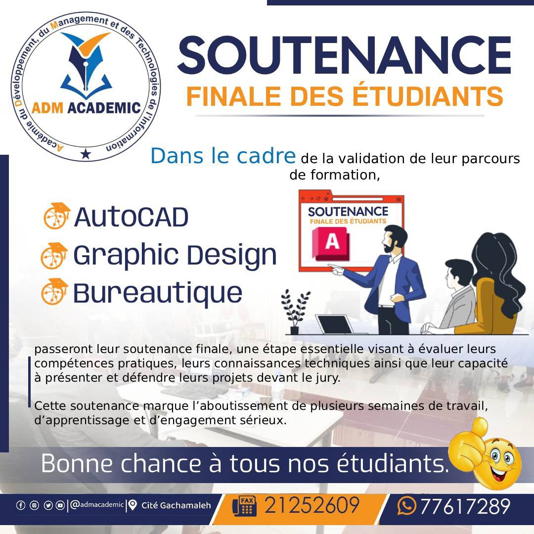 Final Soutenance pour les étudiants en AutoCAD, Graphic Design et Bureautique à ADM ACADEMIC