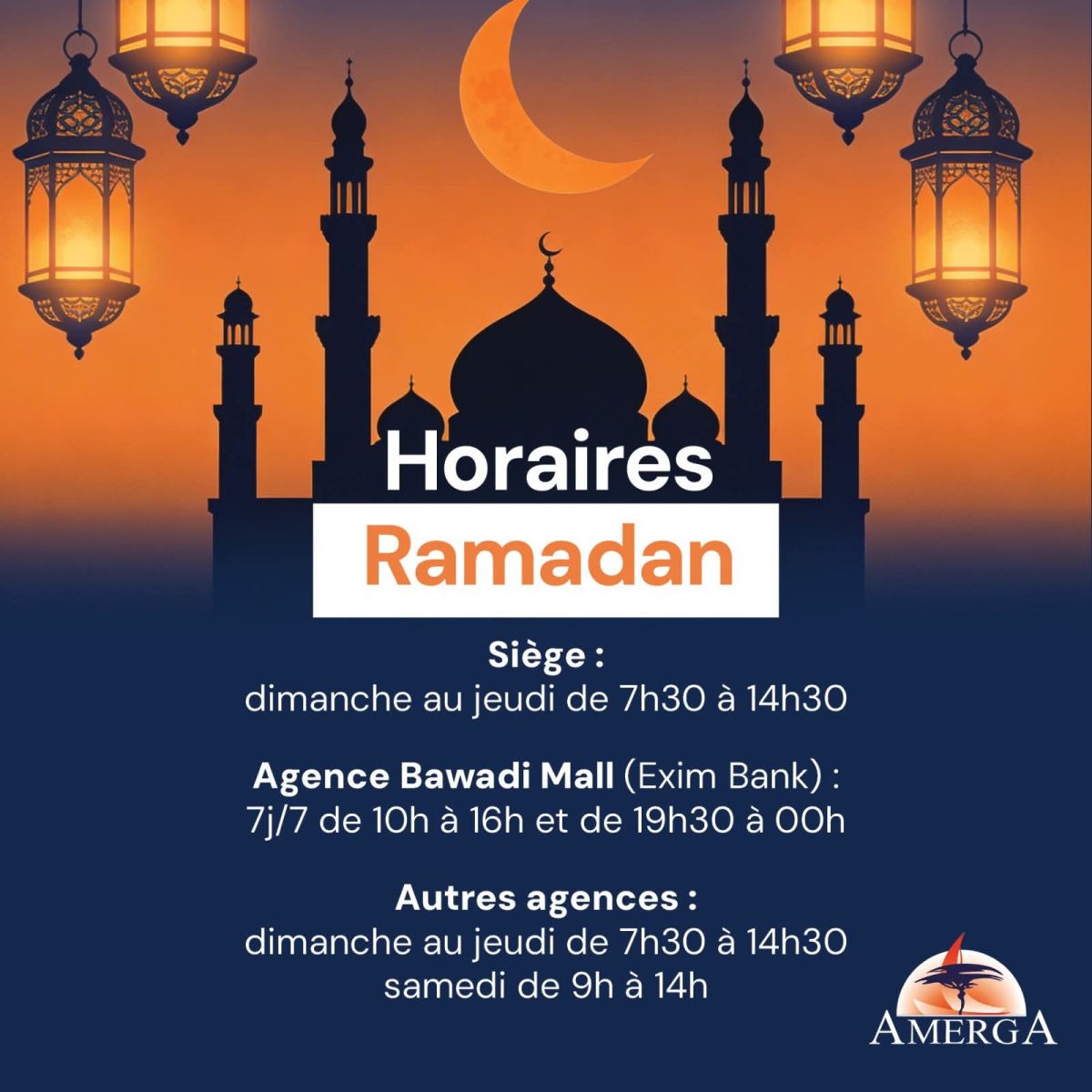 Horaires Ramadan - Agences Amerga : Ouvertures Exceptionnelles !