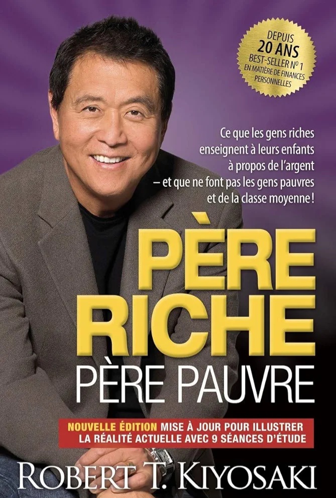 Père riche, Père pauvre - Le meilleur livre sur les finances personnelles