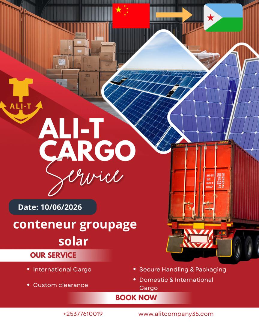 Groupage solaire Chine-Djibouti avec Ali-T Cargo