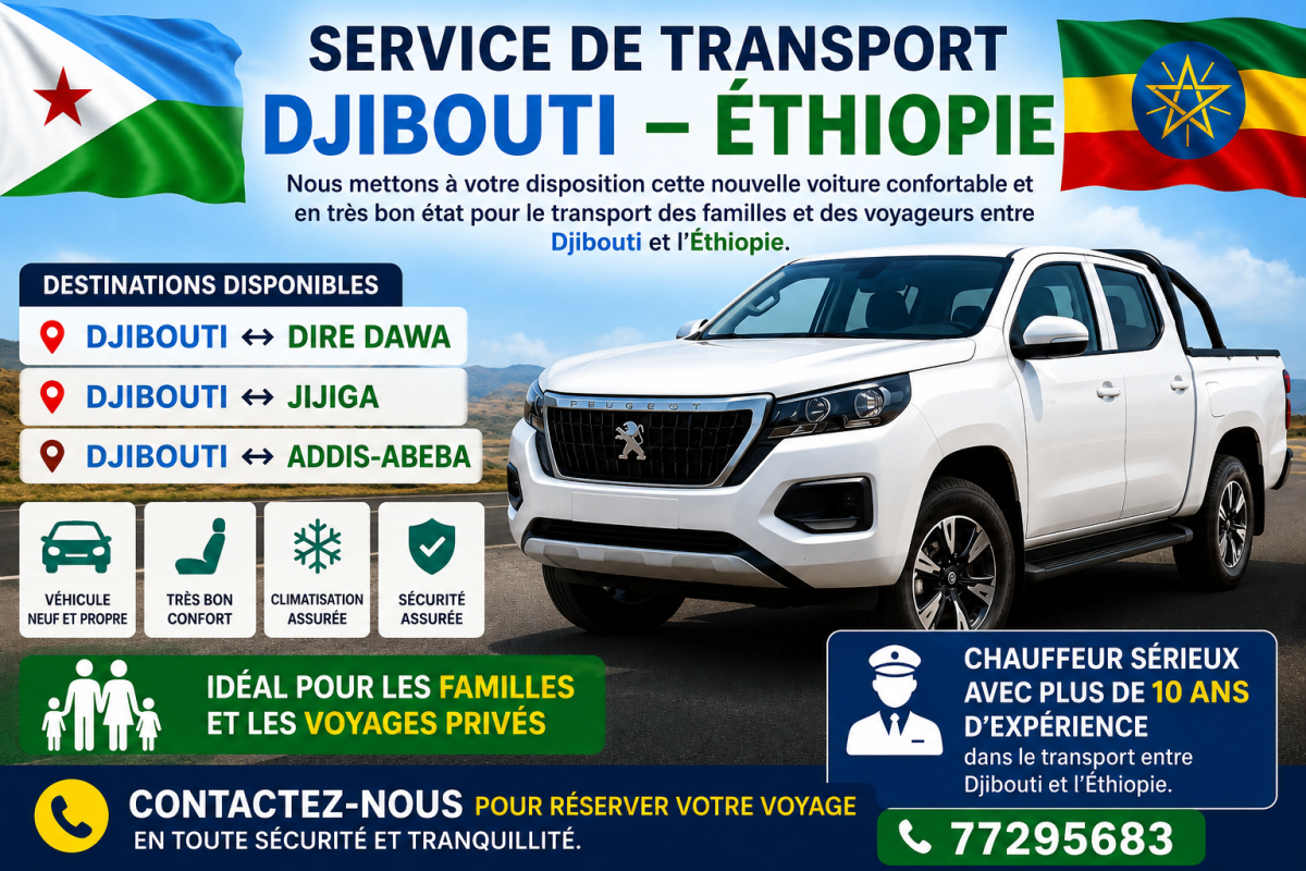 Service de transport confortable entre Djibouti et Éthiopie
