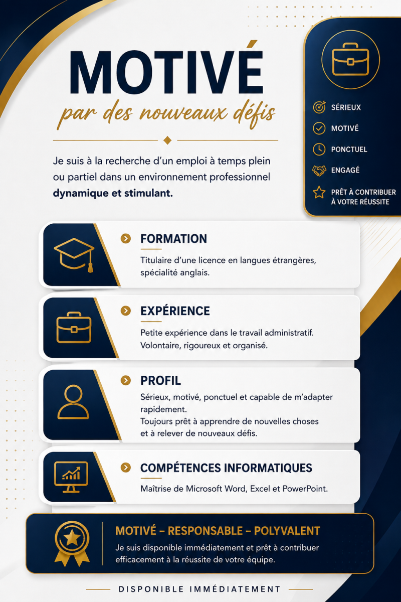 Motivé par de nouveaux défis professionnels et prêt à mettre mes compétences au service d’une organisation ambitieuse