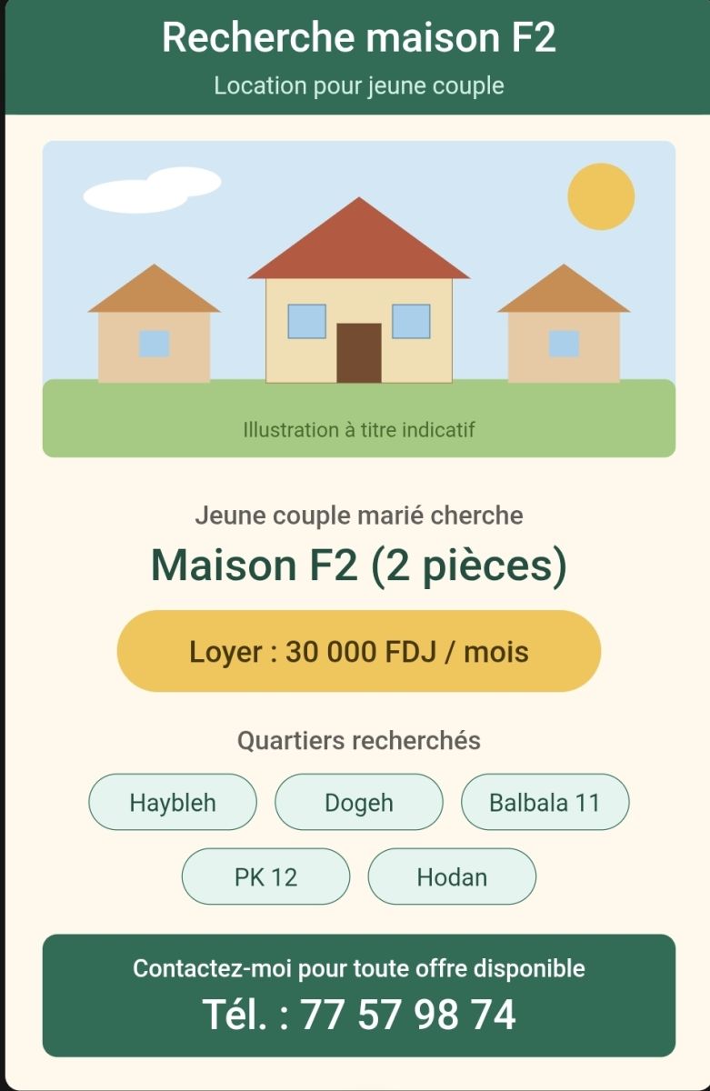 Recherche logement F2 à louer quartiers Haybleh, Dogeh, Balbala, Hodan
