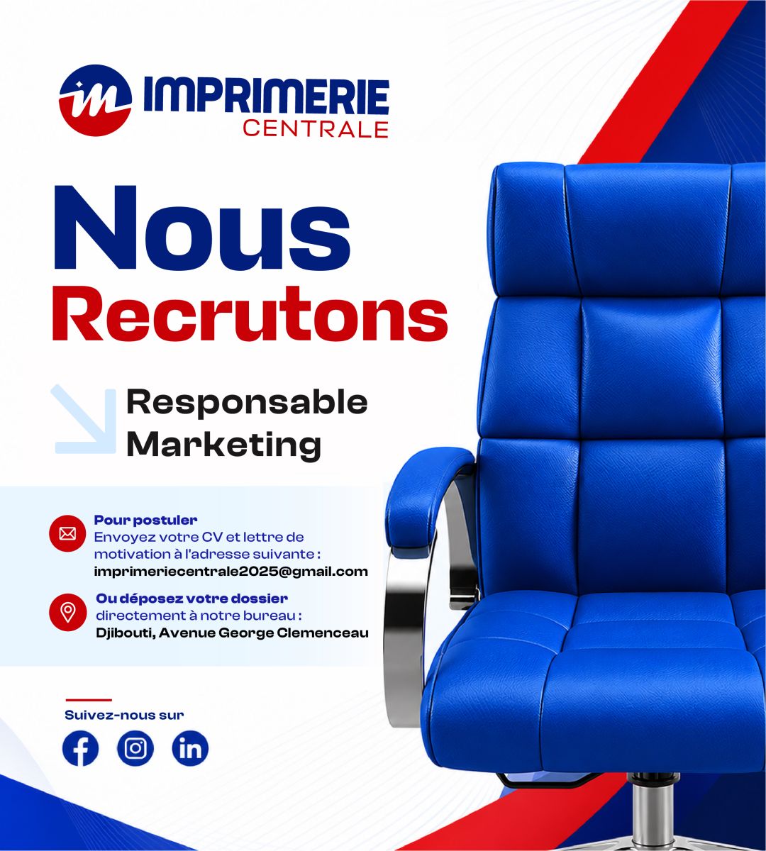 Responsable Marketing et Développement Commercial – Imprimerie Nationale de Djibouti